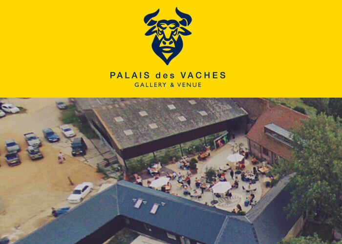 Palais des Vaches Art Gallery & Venue